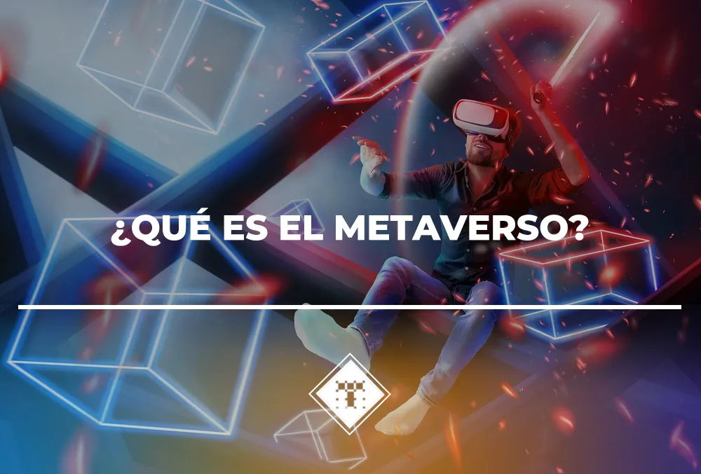 ¿Qué es el metaverso?