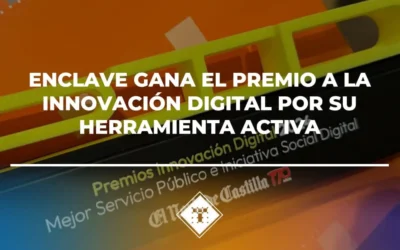 Enclave gana el premio a la Innovación Digital por su herramienta «Activa»
