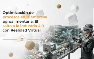 Optimización de procesos en la empresa agroalimentaria: El salto a la industria 4.0 con Realidad Virtual